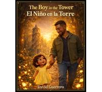 The Boy in the Tower: El Niño en la Torre