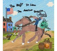 The Boy in Time of the American Revolution