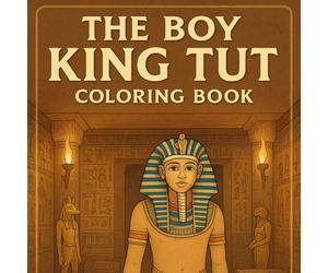 The boy King Tut: It's a simple and cute coloring book about ancient Egyptian civilization.