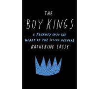 The Boy Kings: A Journey into the Heart of the Social Network