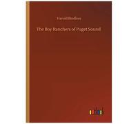 The Boy Ranchers Of Puget Sound