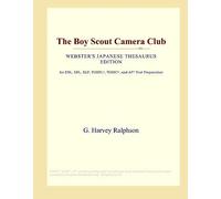 The Boy Scout Camera Club (Webster's Japanese Thesaurus Edition)
