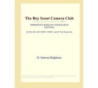 The Boy Scout Camera Club (Webster's Korean Thesaurus Edition)
