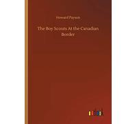 The Boy Scouts At The Canadian Border
