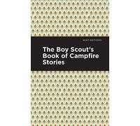 The Boy Scout's Book Of Campfire Stories