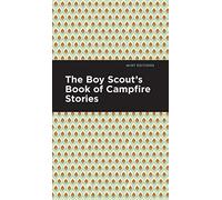 The Boy Scout's Book Of Campfire Stories