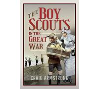 The Boy Scouts in the Great War