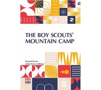 The Boy Scouts Mountain Camp