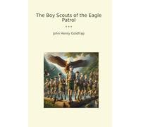 The Boy Scouts of the Eagle Patrol
