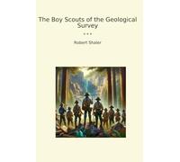 The Boy Scouts of the Geological Survey