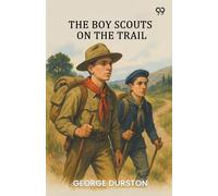 The Boy Scouts On The Trail