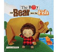 The Boy The Bear And The Fish