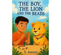The Boy, The Lion and The Beads