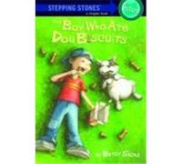 The Boy Who Ate Dog Biscuits, Stepping Stone Book Series Betsy Sachs (Auteur)