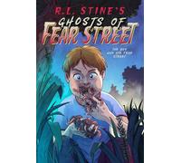 The Boy Who Ate Fear Street (Volume 11)