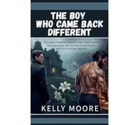 The Boy Who Came Back Different