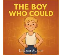 The Boy Who Could