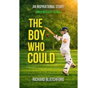 The Boy Who Could: An Inspirational Story