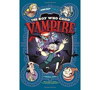 The Boy Who Cried Vampire