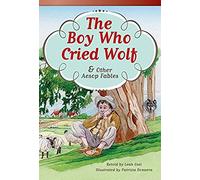 The Boy Who Cried Wolf And Other Aesop Fables