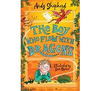 The Boy Who Flew with Dragons (The Boy Who Grew Dragons 3)