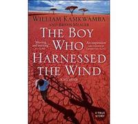The Boy Who Harnessed the Wind – Couverture variable – Harper Collins Publishers