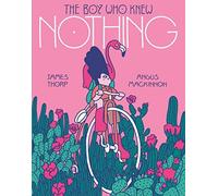 The Boy who Knew Nothing by James Thorp Unknown (Auteur)