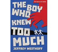 The Boy Who Knew Too Much