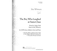 The Boy Who Laughed At Santa Clause / Choral Score