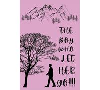 The boy who let her go!!!