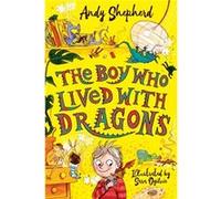 The Boy Who Lived with Dragons by Andy Shepherd Andy Shepherd (Auteur)