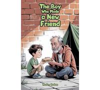The Boy Who Made a New Friend