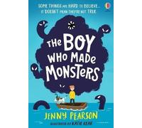 The Boy Who Made Monsters