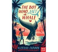 The Boy Who Met a Whale by Nizrana Farook Nizrana Farook (Auteur)