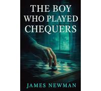 The Boy Who Played Chequers