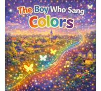 The boy who sang colors