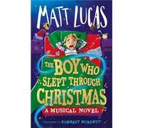 The Boy Who Slept Through Christmas by Matt Lucas Hardcover Book Matt Lucas (Auteur)