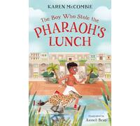 The Boy Who Stole the Pharaoh's Lunch