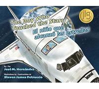 The Boy Who Touched The Stars/El Nino Que Alcanzo Las Estrellas