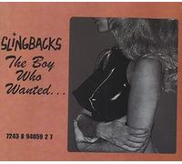 Slingbacks - The Boy Who Wanted. [Import]