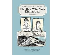 The Boy Who Was Kidnapped: Kitchi's Story