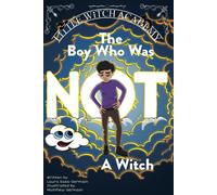 The Boy Who Was Not A Witch
