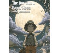 The Boy with a Paper Moon