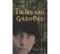 The Boy With Golden Eyes