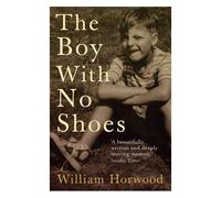 The Boy With No Shoes