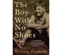 The Boy With No Shoes