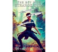 The Boy With Strange Eyes