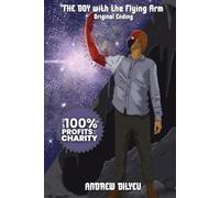 The Boy with the Flying Arm: Original Ending