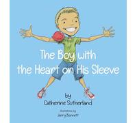 The Boy With the Heart on His Sleeve
