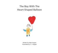 The Boy With The Heart-Shaped Balloon